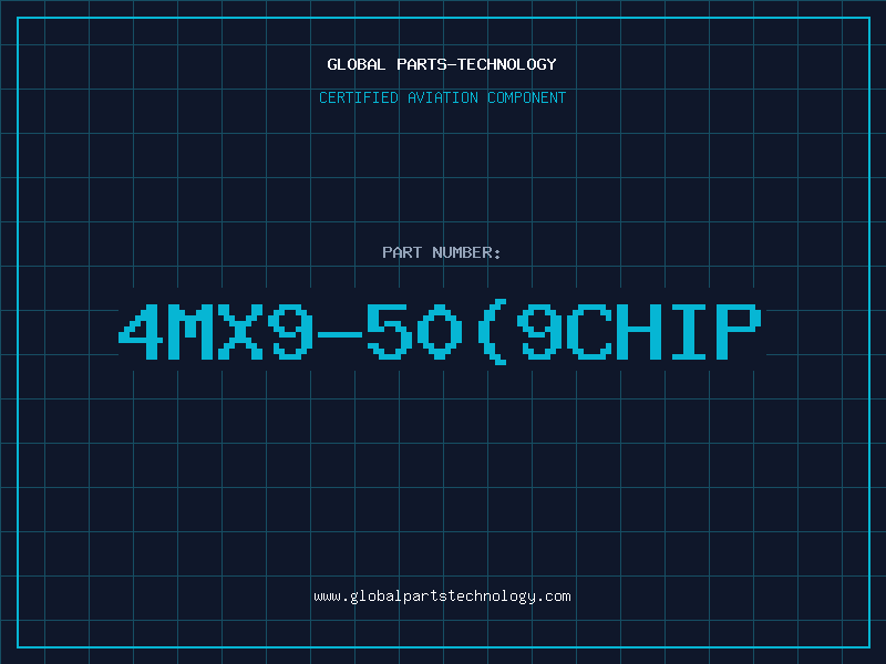 Aviation Part 4MX9-50(9CHIP