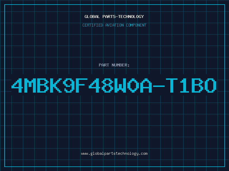Aviation Part 4MbK9F48W0A-T1BO