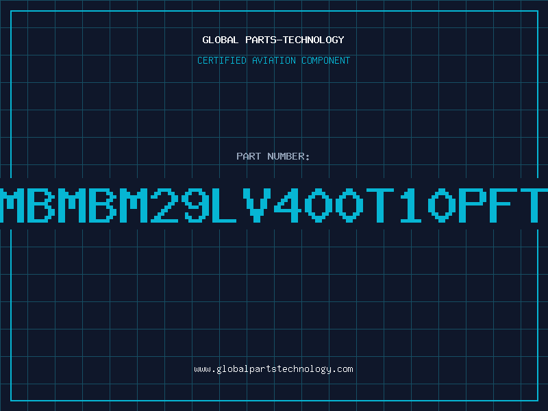 Aviation Part 4MbMBM29LV400T10PFTN