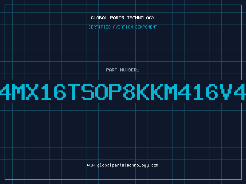 Aviation Part 4Mx16TSOP8KKM416V4