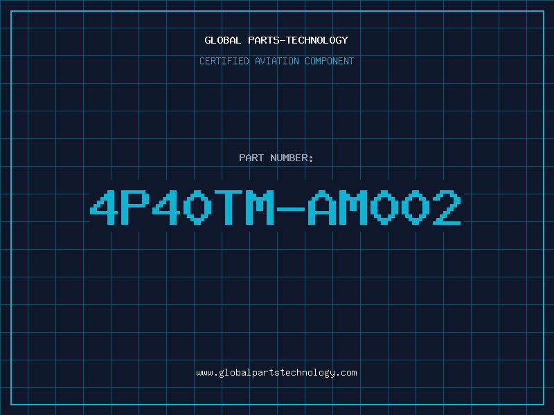 Aviation Part 4P40TM-AM002