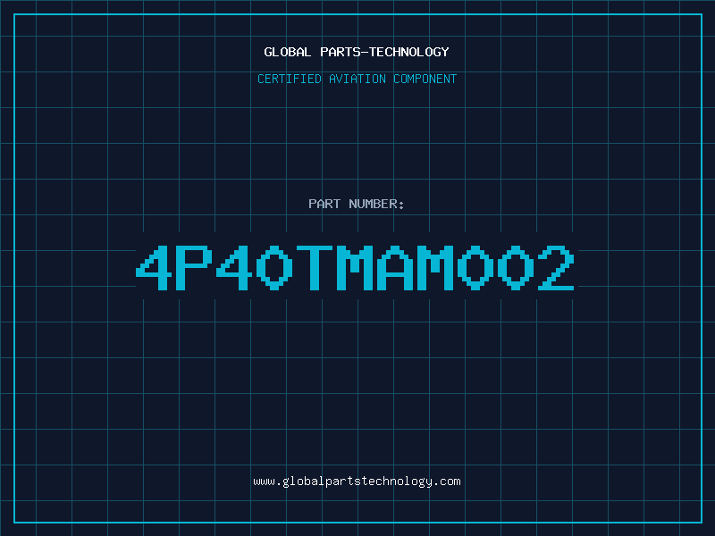 Aviation Part 4P40TMAM002
