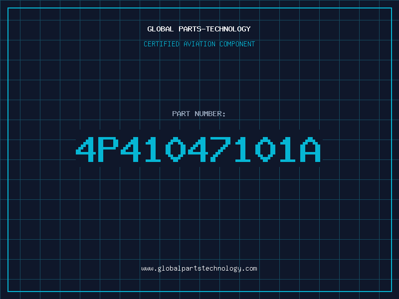 Aviation Part 4P41047101A
