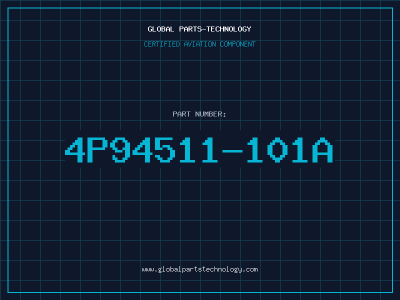 Aviation Part 4P94511-101A