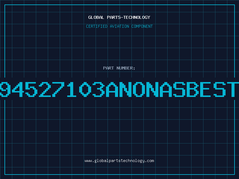 Aviation Part 4P94527103ANONASBESTOS