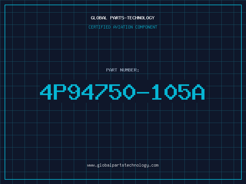 Aviation Part 4P94750-105A