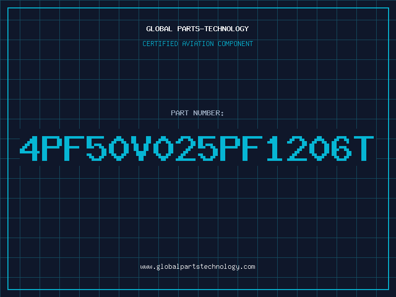 Aviation Part 4PF50V025PF1206T