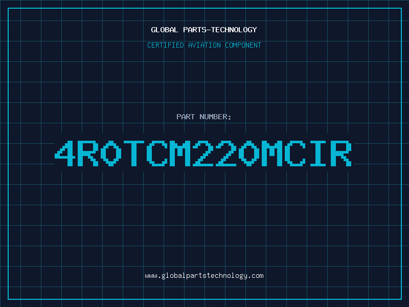 Aviation Part 4R0TCM220MCIR