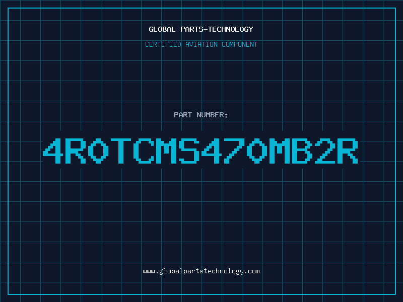 Aviation Part 4R0TCMS470MB2R