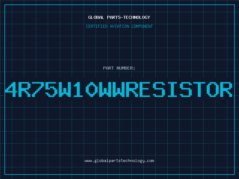 Aviation Part 4R75W10WWRESISTOR