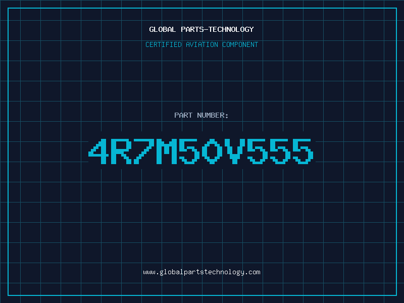 Aviation Part 4R7M50V555