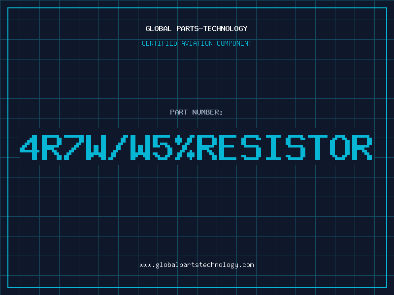 Aviation Part 4R7W/W5%RESISTOR