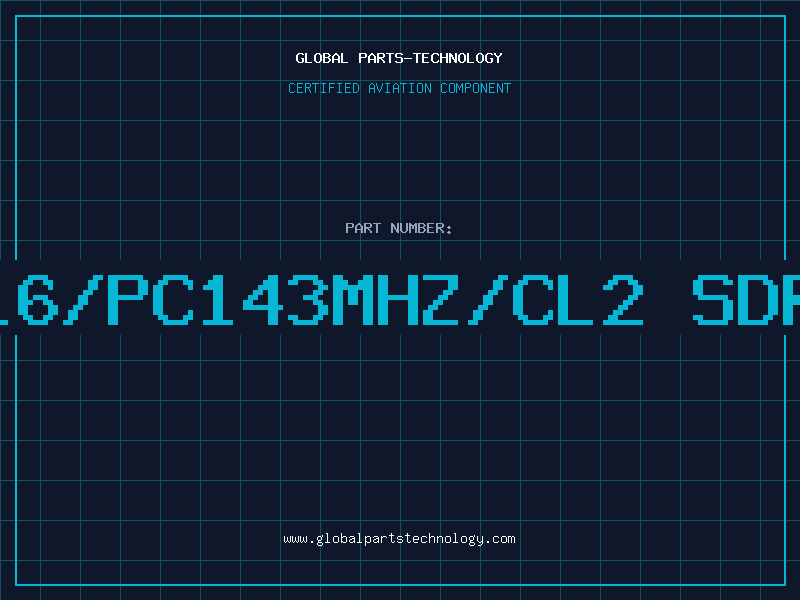 Aviation Part 4x16/PC143Mhz/CL2 SDRAM