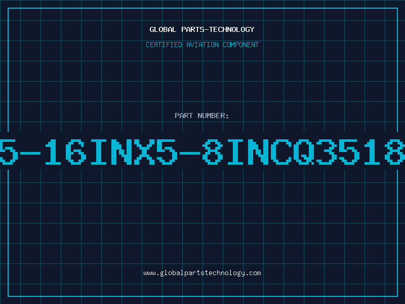 Aviation Part 5-16INX5-8INCQ3518