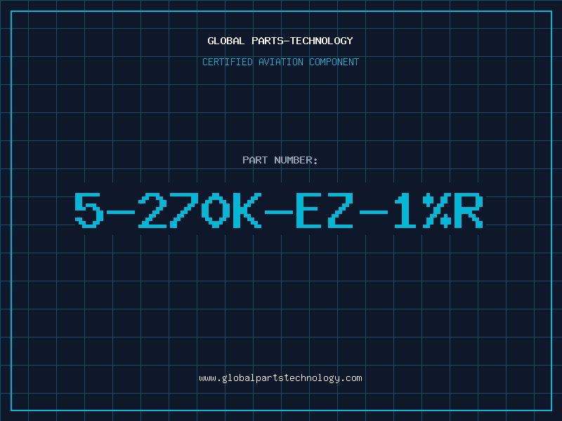 Aviation Part 5-270K-EZ-1%R