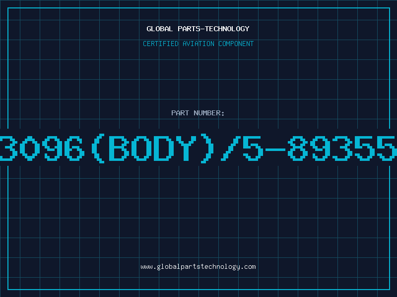 Aviation Part 5-71762-3096(BODY)/5-89355-78(KACA
