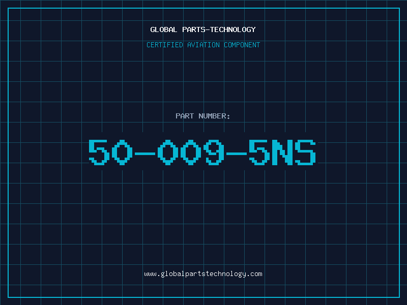 Aviation Part 50-009-5NS