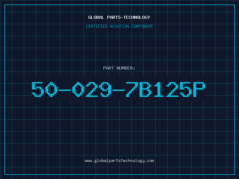 Aviation Part 50-029-7B125P