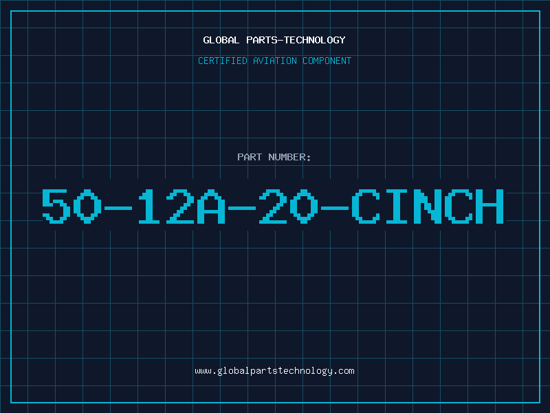 Aviation Part 50-12A-20-CINCH
