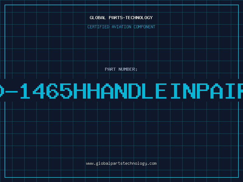 Aviation Part 50-1465HHANDLEINPAIRS