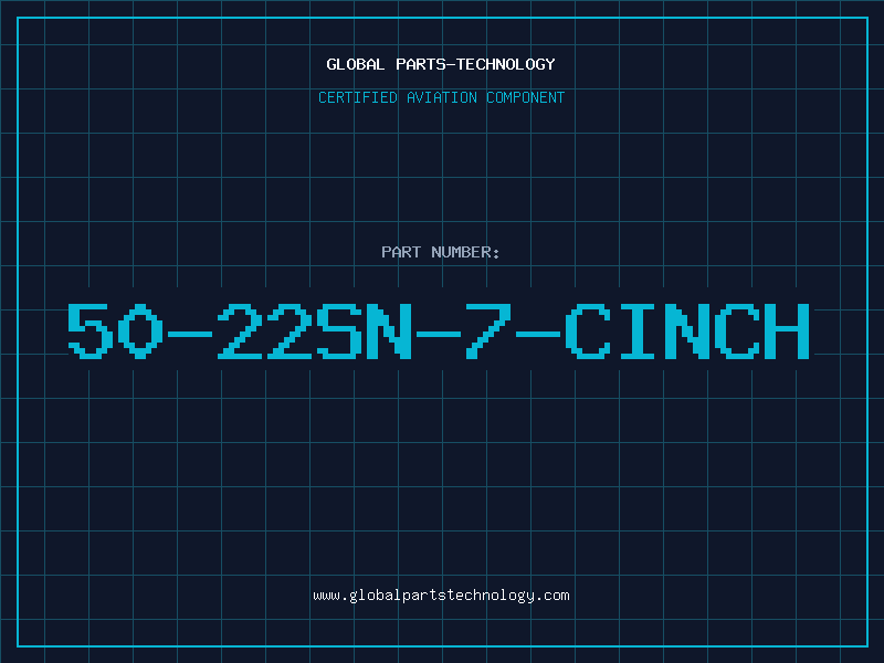 Aviation Part 50-22SN-7-CINCH