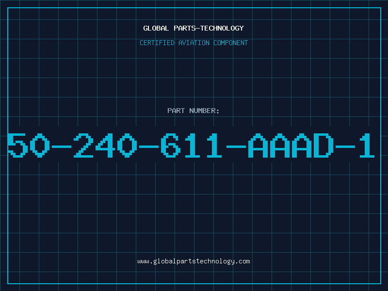 Aviation Part 50-240-611-AAAD-1