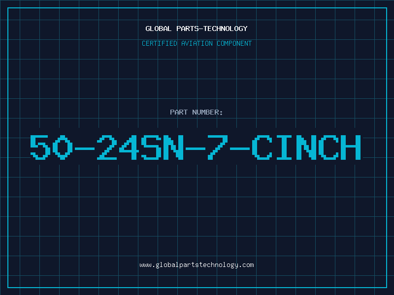 Aviation Part 50-24SN-7-CINCH