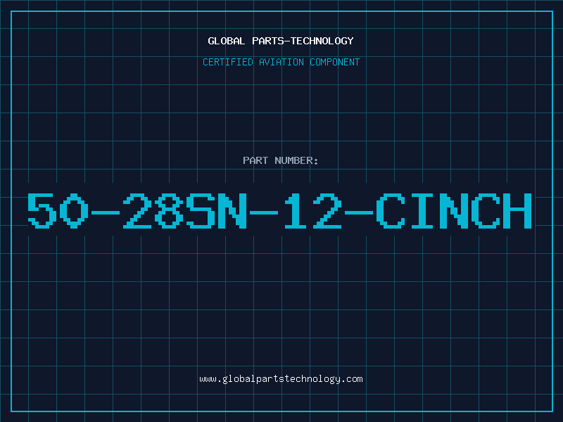 Aviation Part 50-28SN-12-CINCH