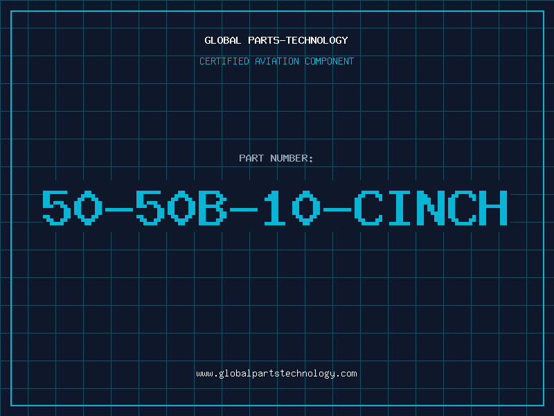 Aviation Part 50-50B-10-CINCH