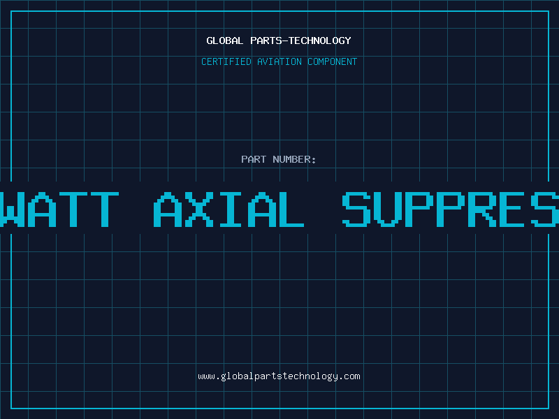 Aviation Part 500 WATT AXIAL SUPPRESSORS