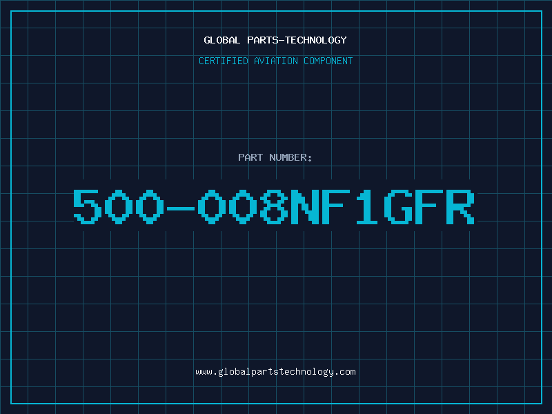 Aviation Part 500-008NF1GFR
