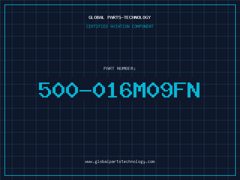 Aviation Part 500-016M09FN