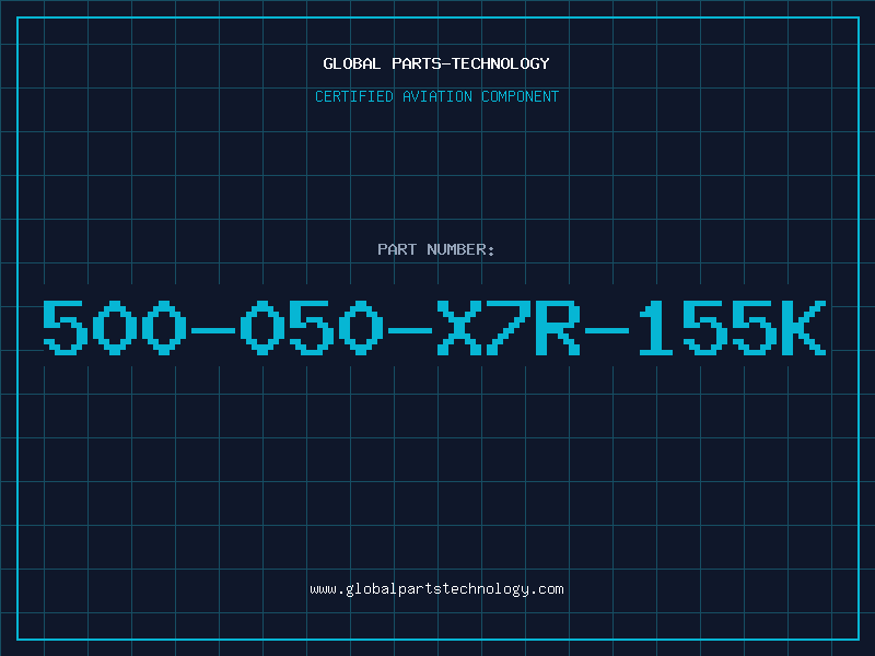 Aviation Part 500-050-X7R-155K