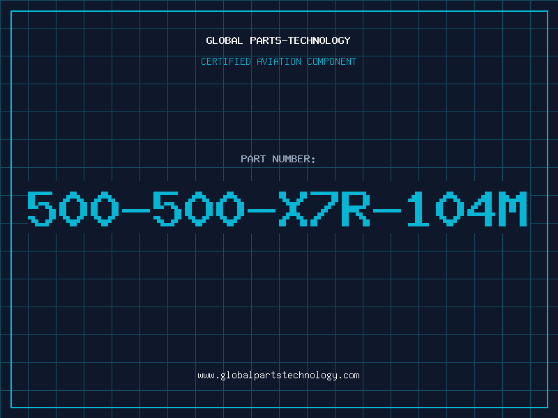 Aviation Part 500-500-X7R-104M