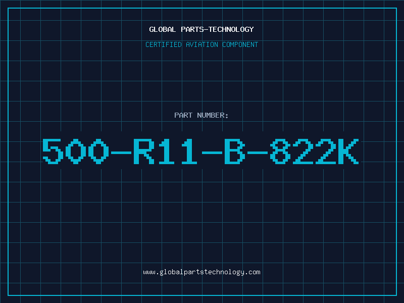 Aviation Part 500-R11-B-822K