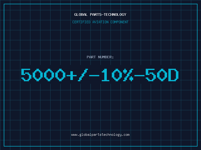 Aviation Part 5000+/-10%-50D