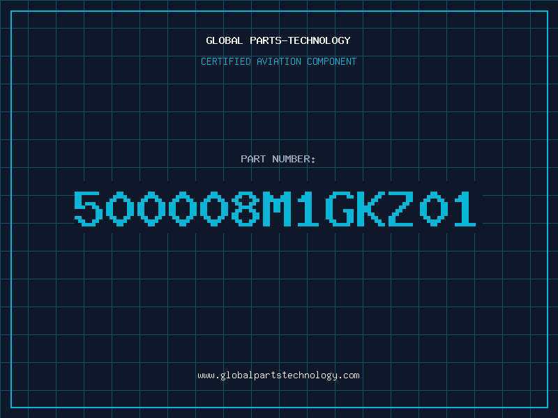 Aviation Part 500008M1GKZ01