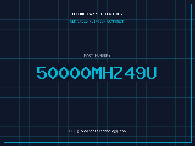 Aviation Part 50000MHZ49U