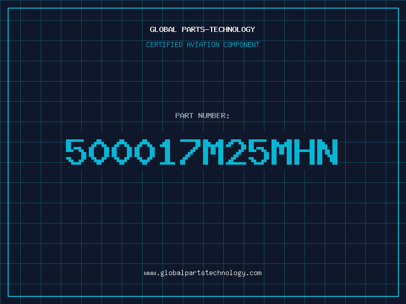 Aviation Part 500017M25MHN