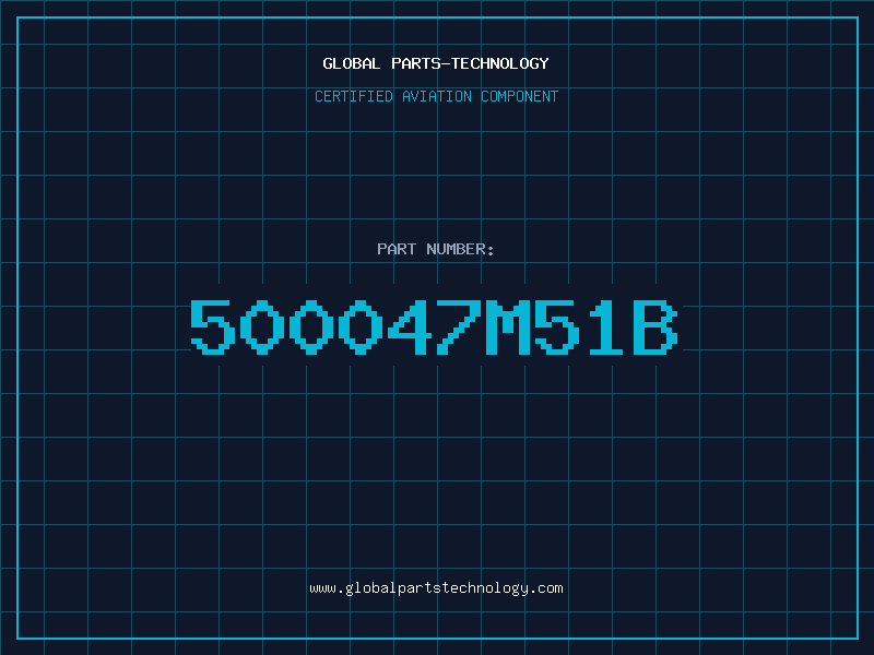 Aviation Part 500047M51B