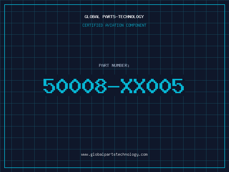 Aviation Part 50008-XX005