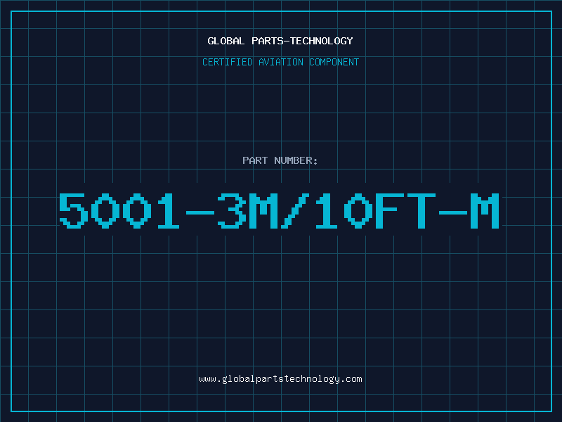 Aviation Part 5001-3M/10FT-M