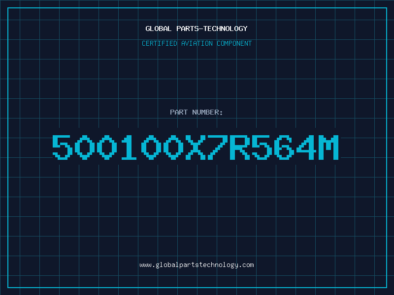 Aviation Part 500100X7R564M