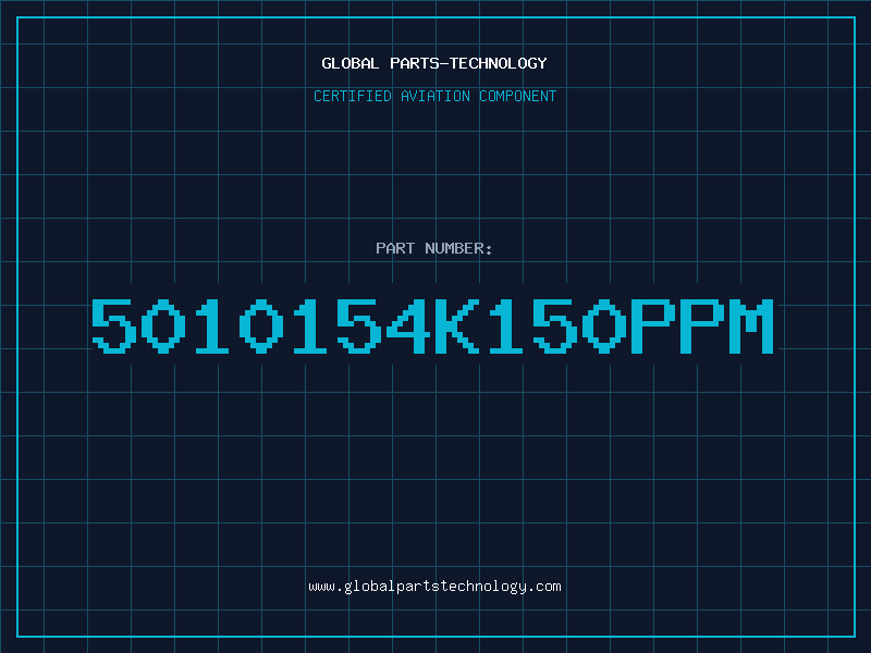 Aviation Part 5010154K150PPM