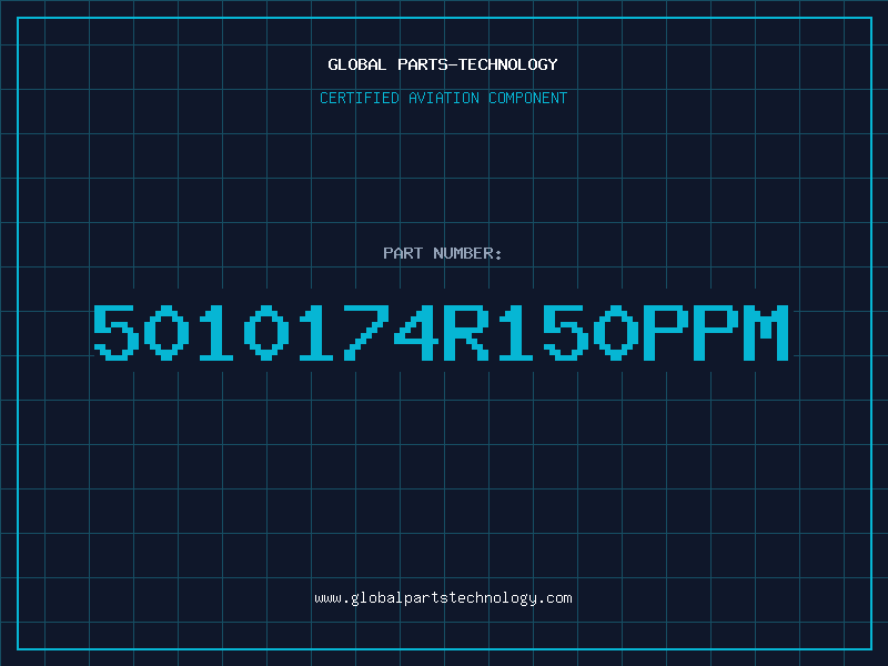 Aviation Part 5010174R150PPM