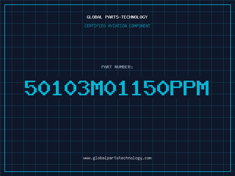 Aviation Part 50103M01150PPM