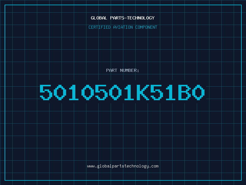 Aviation Part 5010501K51B0