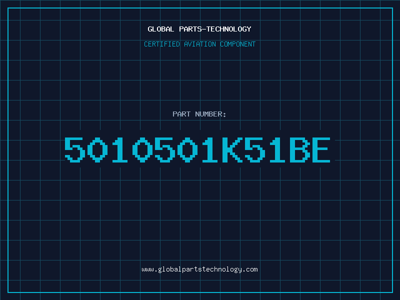 Aviation Part 5010501K51BE