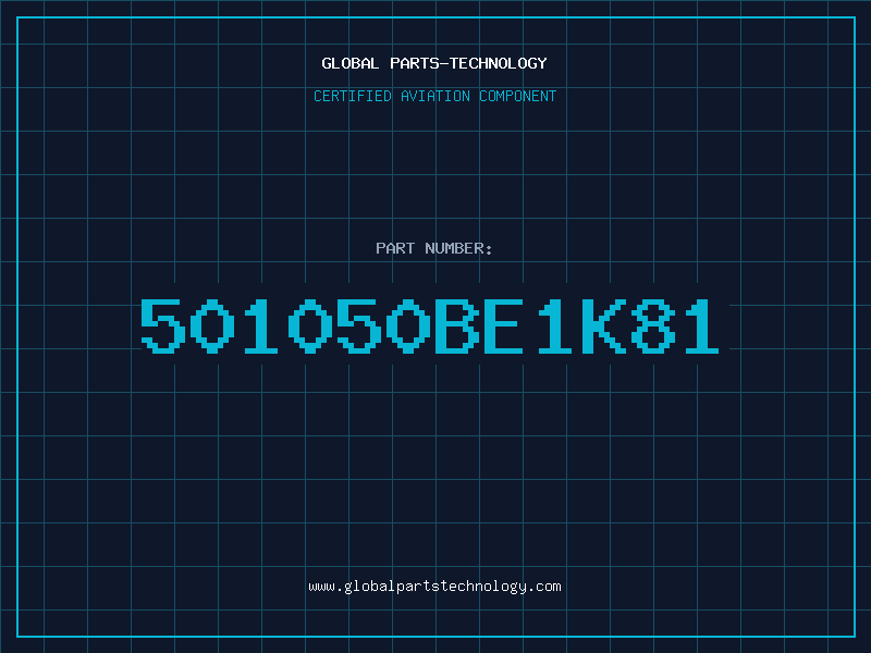 Aviation Part 501050BE1K81