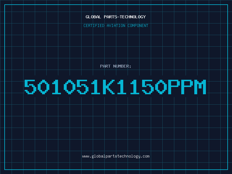 Aviation Part 501051K1150PPM